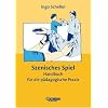 Szenisches Spiel. Handbuch f�r die p�dagogische Praxis