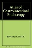 Atlas of gastrointestinal endoscopy