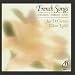 French Songs: Chausson, Debussy, Ravel