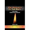 The Darkness Is Not Dark: Overcoming Guillain-Barre Syndrome