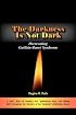 The Darkness Is Not Dark: Overcoming Guillain-Barre Syndrome