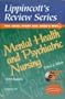 Lippincott's Review Series, Mental Health and Psychiatric Nursing (Book with CD-ROM)