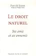 Le droit naturel : Ses amis et ses ennemis