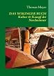 Das Wikinger Buch: Kultur und Kampf der Nordm�nner