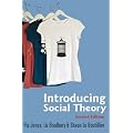 Introducing Social Theory