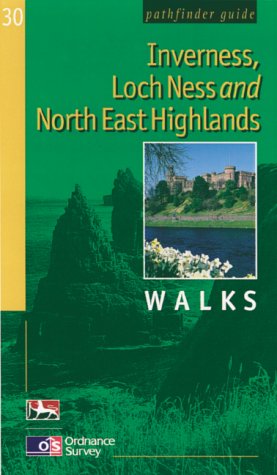 Inverness, Loch Ness and the North East Highlands: Walks (Pathfinder Guide)