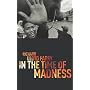 In the Time of Madness