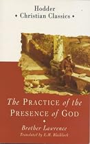 The Practice of the Presence of God (Christian Classics)