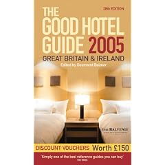 Good Hotel Guide Great Britain and Ireland 2005