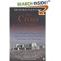 The Cross and the Crescent: The Dramatic Story of the Earliest Encounters Between Christians and Muslims