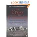 The Cross and the Crescent: The Dramatic Story of the Earliest Encounters Between Christians and Muslims