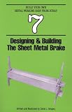 Designing and Building the Sheet Metal Brake