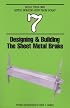 Designing and Building the Sheet Metal Brake