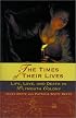 The Times of Their Lives: Life, Love, and Death in Plymouth Colony
