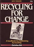 cover of Recycling For Change: A Handbook for Fundraising by Recycling