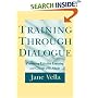 Training Through Dialogue: Promoting Effective Learning and Change with Adults (Jossey Bass Higher and Adult Education Series)