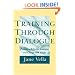 Training Through Dialogue: Promoting Effective Learning and Change with Adults (Jossey-Bass Higher and Adult Education)