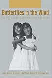 Butterflies in the Wind: The Truth about Latin American Adoptions