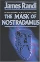 The Mask of Nostradamus: The Prophecies of the World's Most Famous Seer