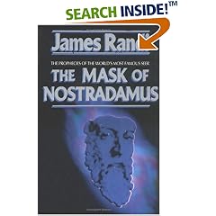 The Mask of Nostradamus: The Prophecies of the World's Most Famous Seer