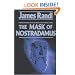 The Mask of Nostradamus: The Prophecies of the World's Most Famous Seer