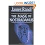 The Mask of Nostradamus: The Prophecies of the World's Most Famous Seer