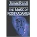 The Mask of Nostradamus: The Prophecies of the World's Most Famous Seer
