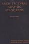Architectural Graphic Standards, for Architects, Engineers, Decorators, Builders and Draftsmen, Second [2nd] Edition