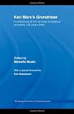Karl Marx��s Grundrisse: Foundations of the critique of political economy 150 years later (Routledge Frontiers of Political Economy)