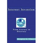 Click here to buy Internet Invention: From Literacy to Electracy by Gregory L. Ulmer.