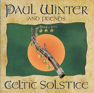 Paul Winter - Celtic Solstice - Zortam Music