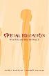 Special Education: What It Is and Why We Need It