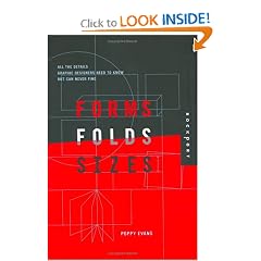 Forms, Folds, and Sizes: All the Details Graphic Designers Need to Know but Can Never Find