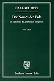 Der Nomos der Erde im V�lkerrecht des Jus Publicum Europaeum