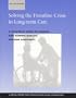 Solving the Frontline Crisis in Long-term Care: A Practical Guide to Finding and Keeping Quality Nursing Assistants