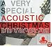 Very special acoustic Christmas
