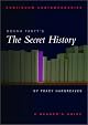 Donna Tartts The Secret History: A Readers Guide (Continuum Contemporaries) by Tracy Hargreaves
