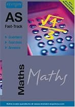 AS Fast-Track (A Level Maths) (A Level Study Guides)