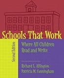 Schools That Work: Where All Children Read and Write (2nd Edition)