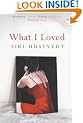 What I Loved