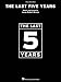 The Last Five Years - Vocal Selections by  ISBN 0634048287