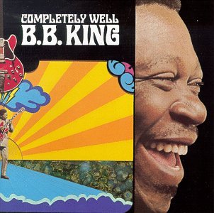 B.B King - Completely Well - Zortam Music