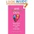 2,002 Romantic Ideas: Special Moments You Can Share With the One You Love