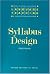 Syllabus Design (Language Teaching, a Scheme for Teacher Education)