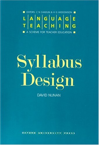 Syllabus Design (Language Teaching: A Scheme for Teacher Education)