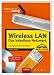 Wireless LAN & DSL. 10 Workshops fuer das kabellose Netzwerk