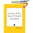 Survey of the Sum of Church Discipline by Thomas Hooker