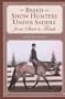 Breed Show Hunters Under Saddle: From Start to Finish