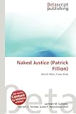 Naked Justice (Patrick Fillion)