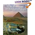 Mummy in Ancient Egypt: Equipping the Dead for Eternity by Salima Ikram and Aidan Dodson
